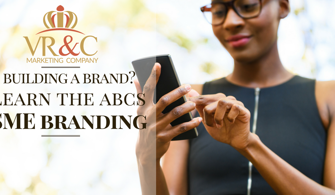 Branding ABCs for Small Businesses in West Africa