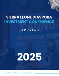 Latest Sierra Leone Diaspora Investment Conference Report Released 